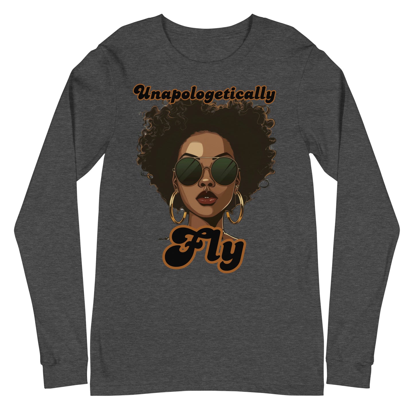 Unapologetically Fly (LS)