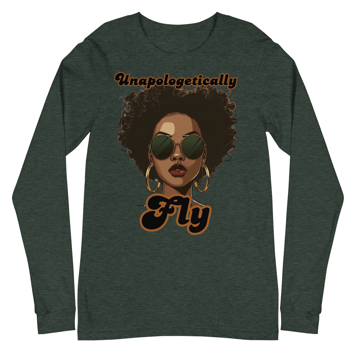 Unapologetically Fly (LS)
