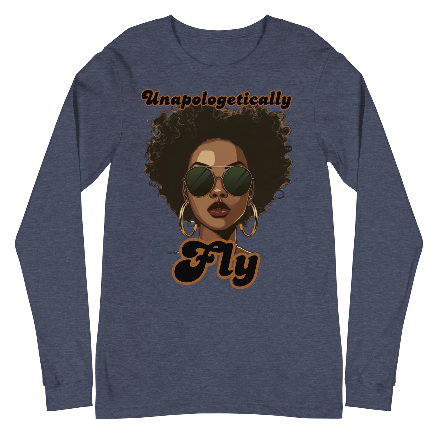 Unapologetically Fly (LS)